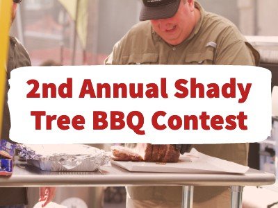 2nd Annual Shady Tree BBQ Contest
